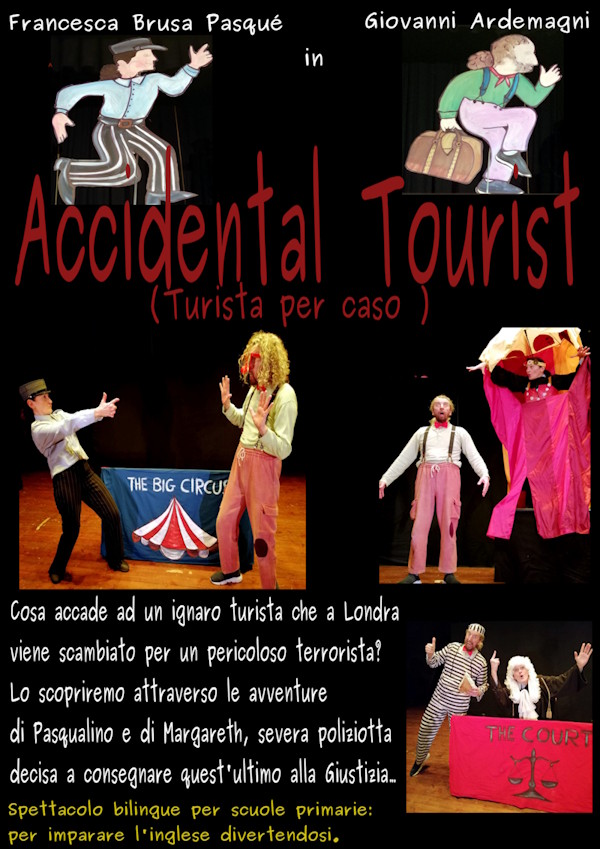 Francesca Brusa Pasque Giovanni Ardemagni ne Accidental Tourist - locandina